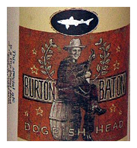 Beer Label: Dogfish Head Burton Baton
